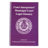 Court Interpreters' Municipal Court Legal Glossary